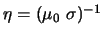 $\eta = (\mu_{0} \sigma)^{-1}$