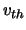 $v_{th}$