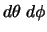 $d\theta d\phi$