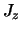 $J_{z}$