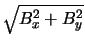 $\sqrt{B_{x}^{2} + B_{y}^{2}}$