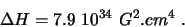 \begin{displaymath}
\Delta H = 7.9 10^{34} G^{2}.cm^{4} .
\end{displaymath}