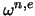 $\omega^{n, e}$